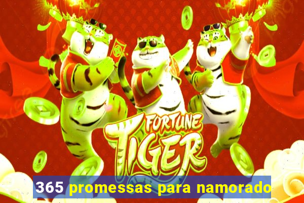 365 promessas para namorado